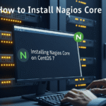 How to Install Nagios Core on Centos 7